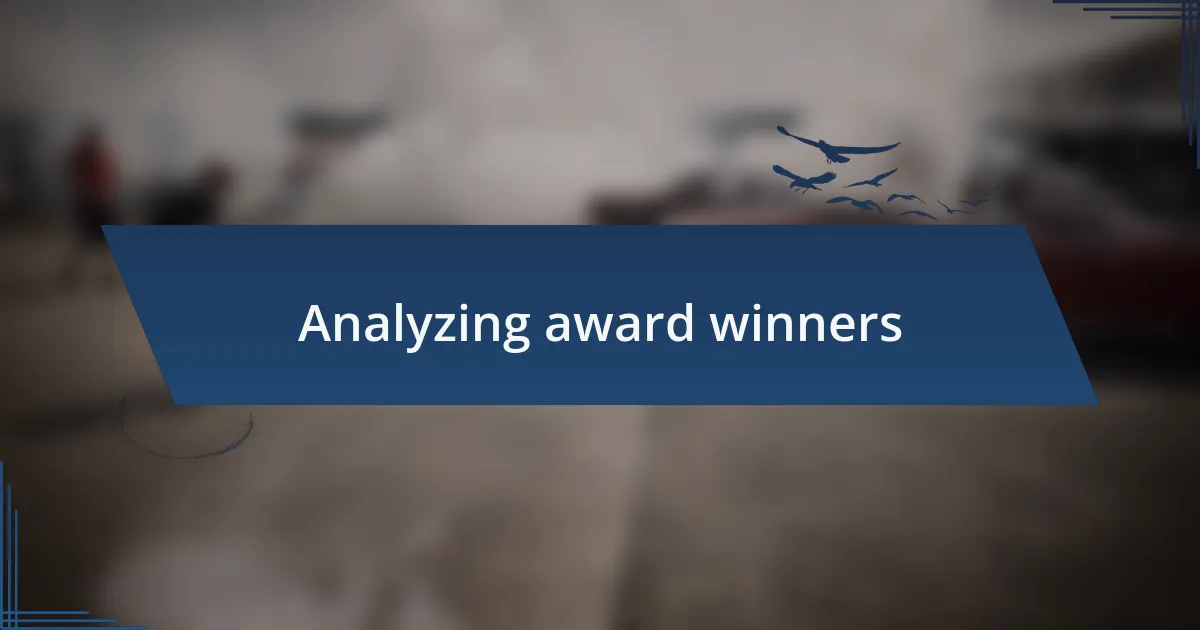 Analyzing award winners