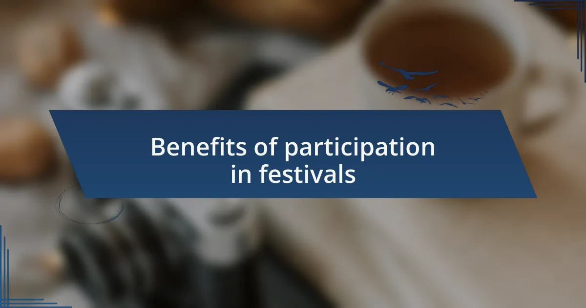 Benefits of participation in festivals