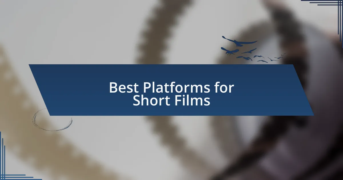 Best Platforms for Short Films