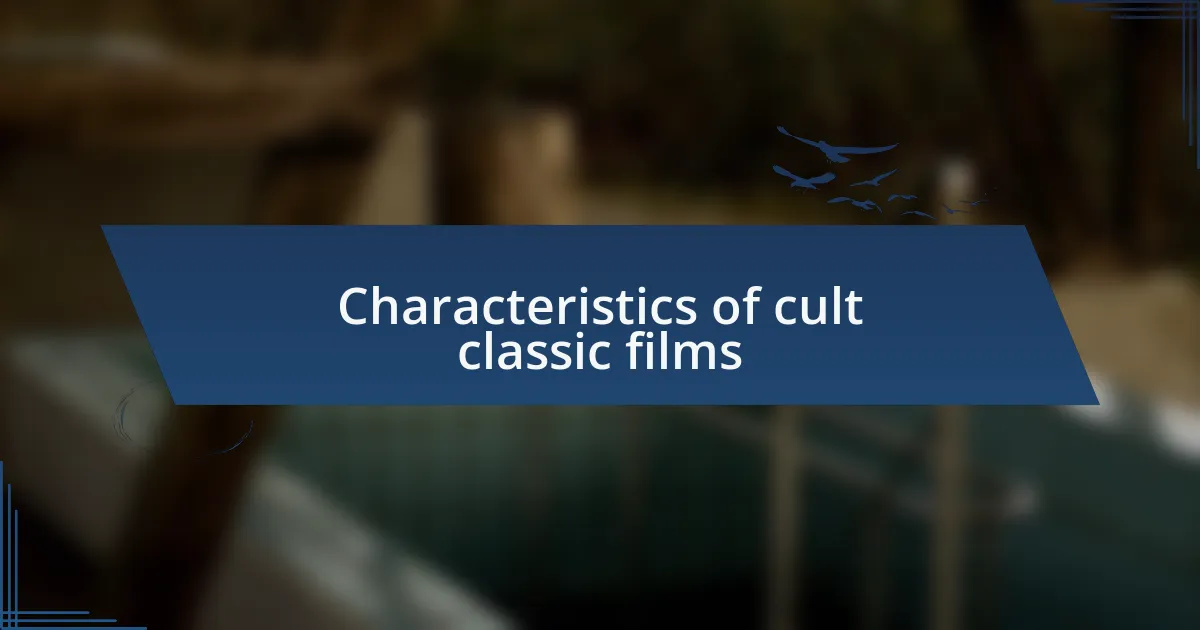 Characteristics of cult classic films