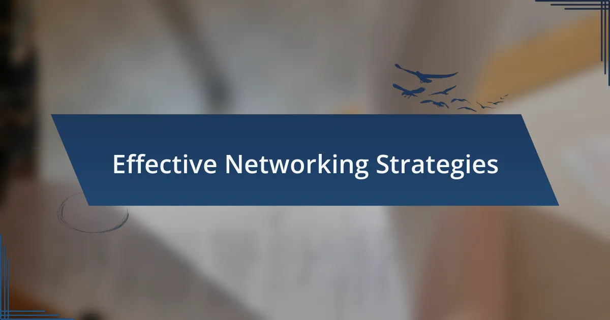 Effective Networking Strategies