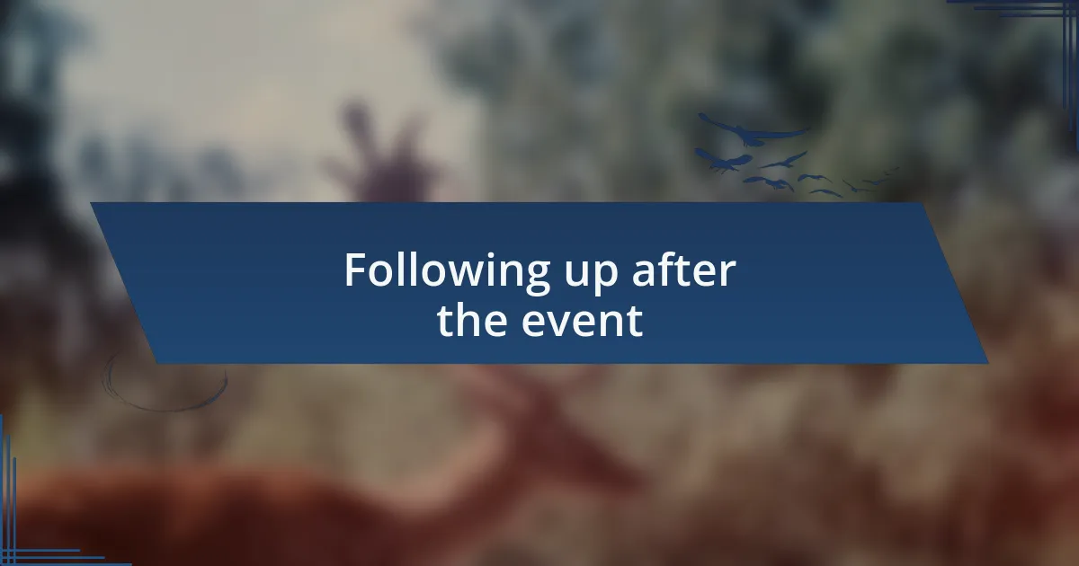 Following up after the event