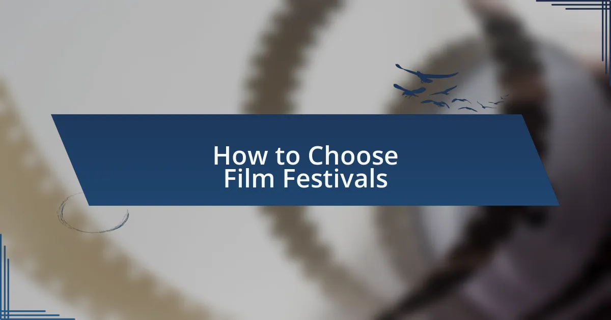 How to Choose Film Festivals