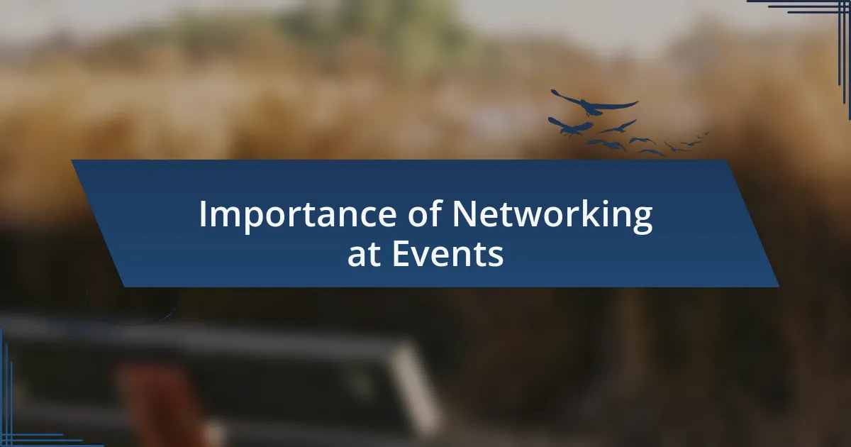 Importance of Networking at Events