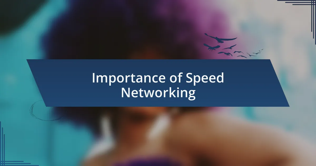 Importance of Speed Networking