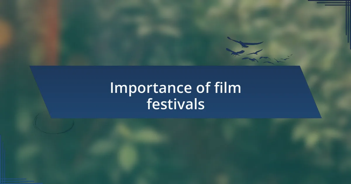Importance of film festivals