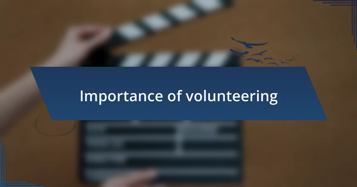 Importance of volunteering