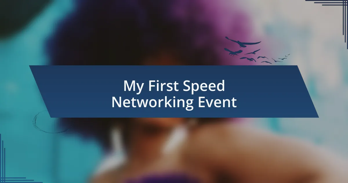 My First Speed Networking Event