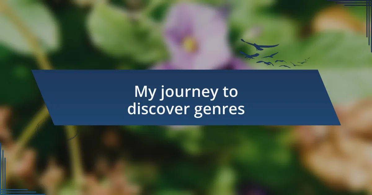 My journey to discover genres