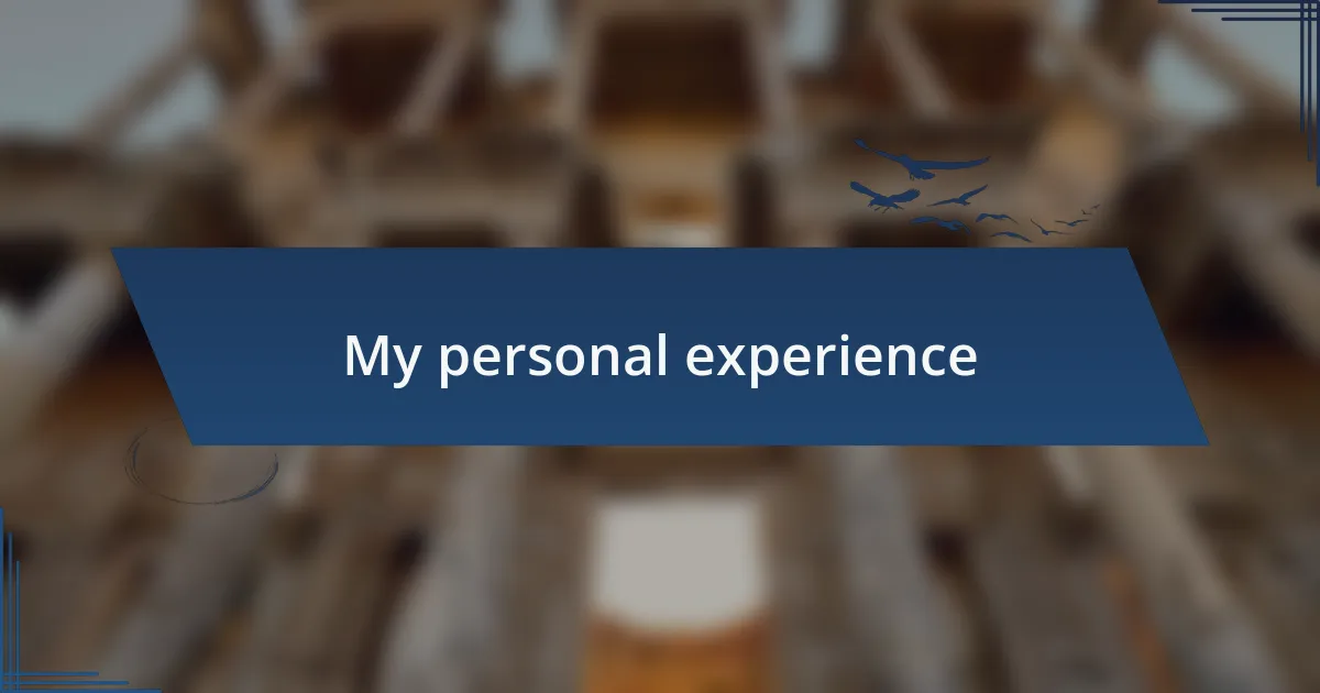 My personal experience
