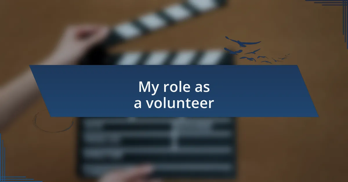 My role as a volunteer
