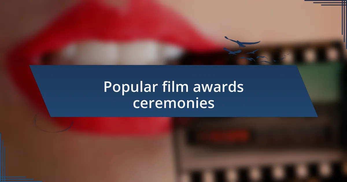 Popular film awards ceremonies