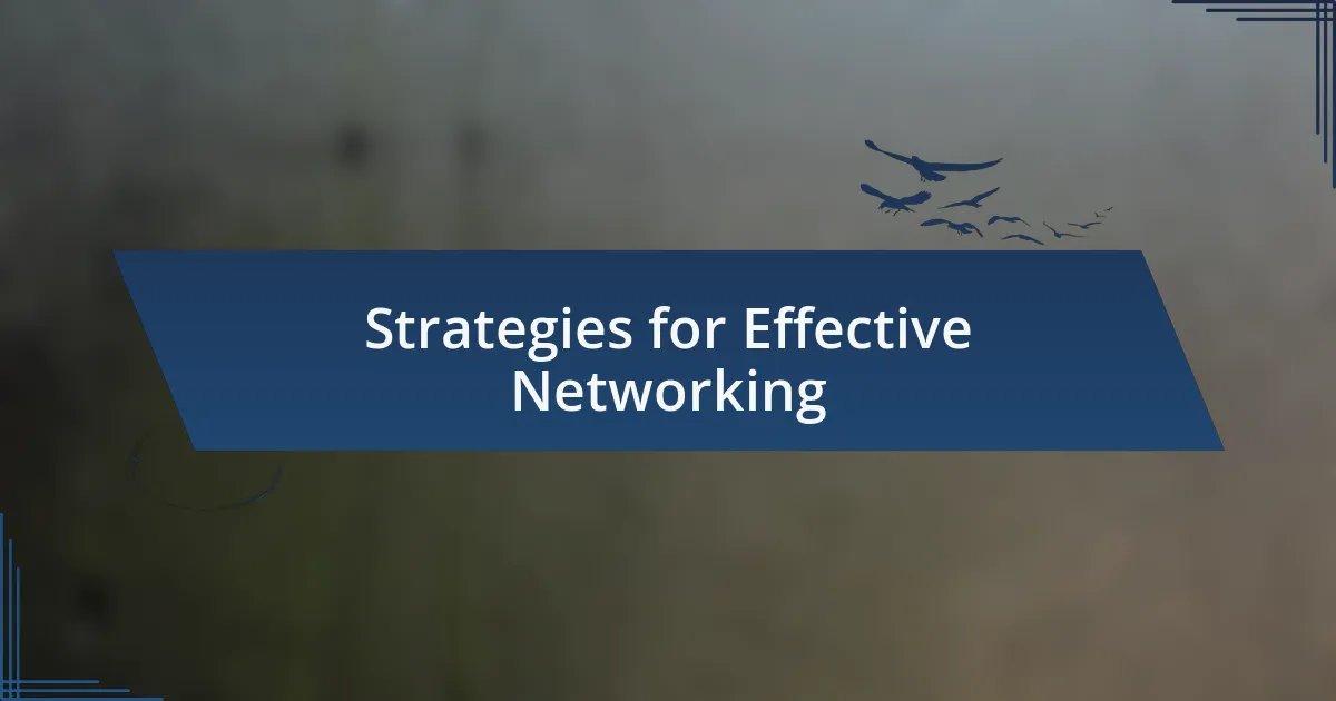 Strategies for Effective Networking