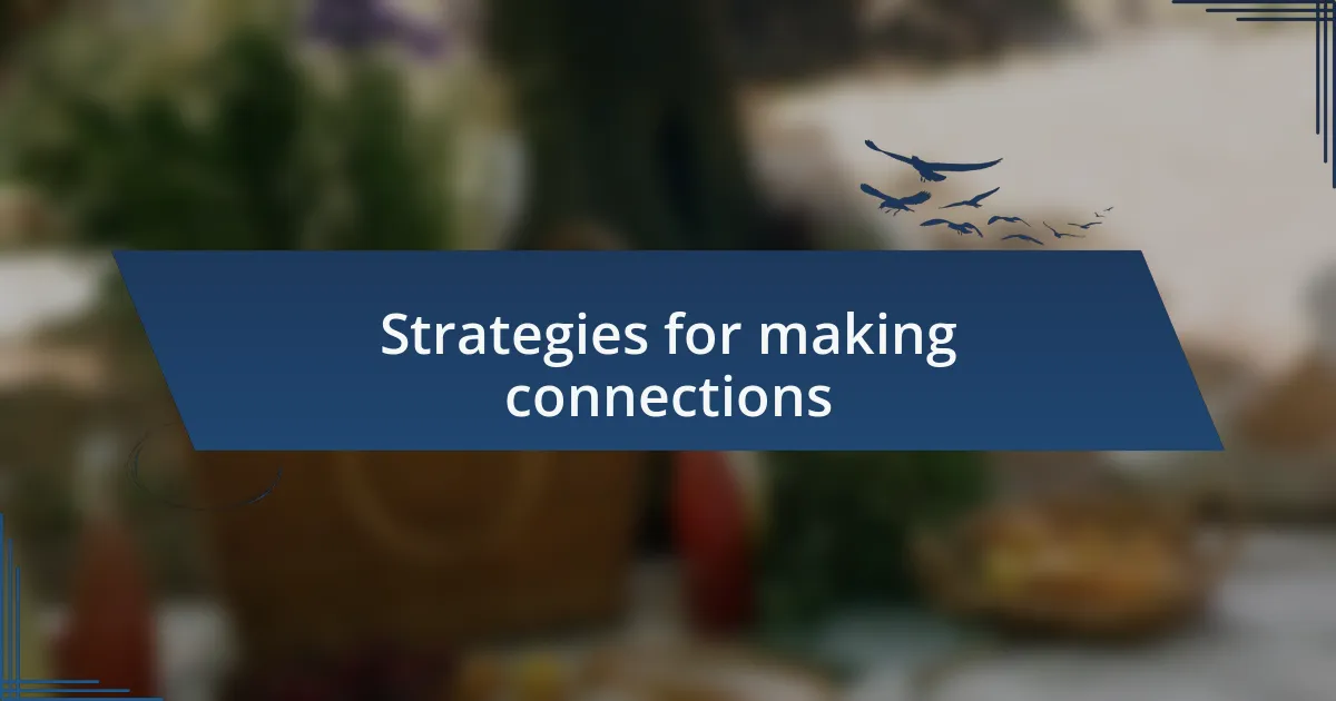 Strategies for making connections