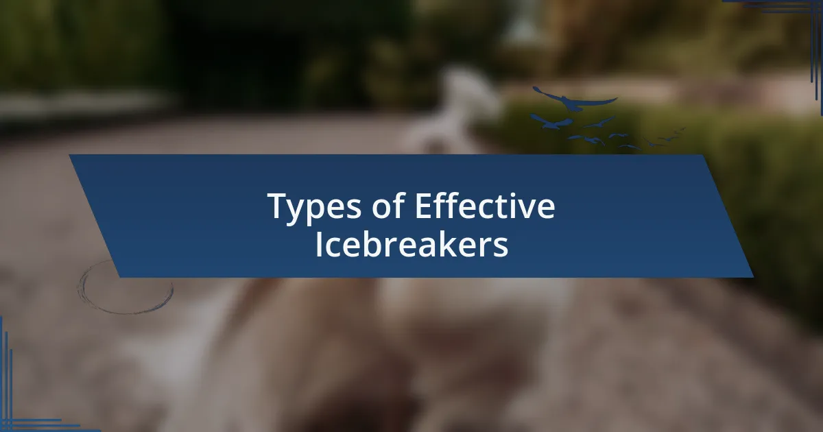 Types of Effective Icebreakers
