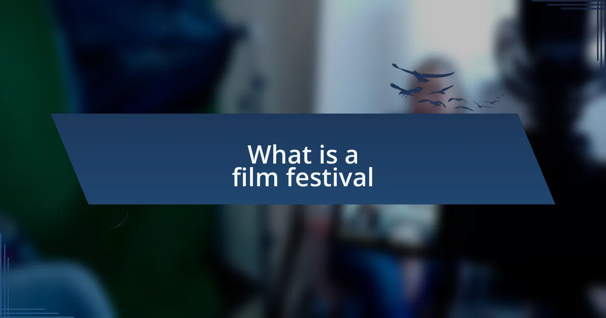 What is a film festival